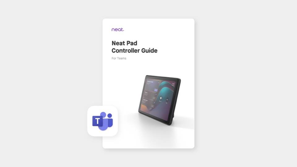 Neat Pad – Console user guide for Microsoft Teams