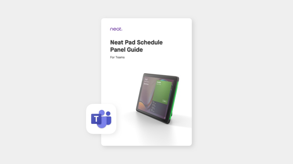Neat Pad – Panel user guide for Microsoft Teams