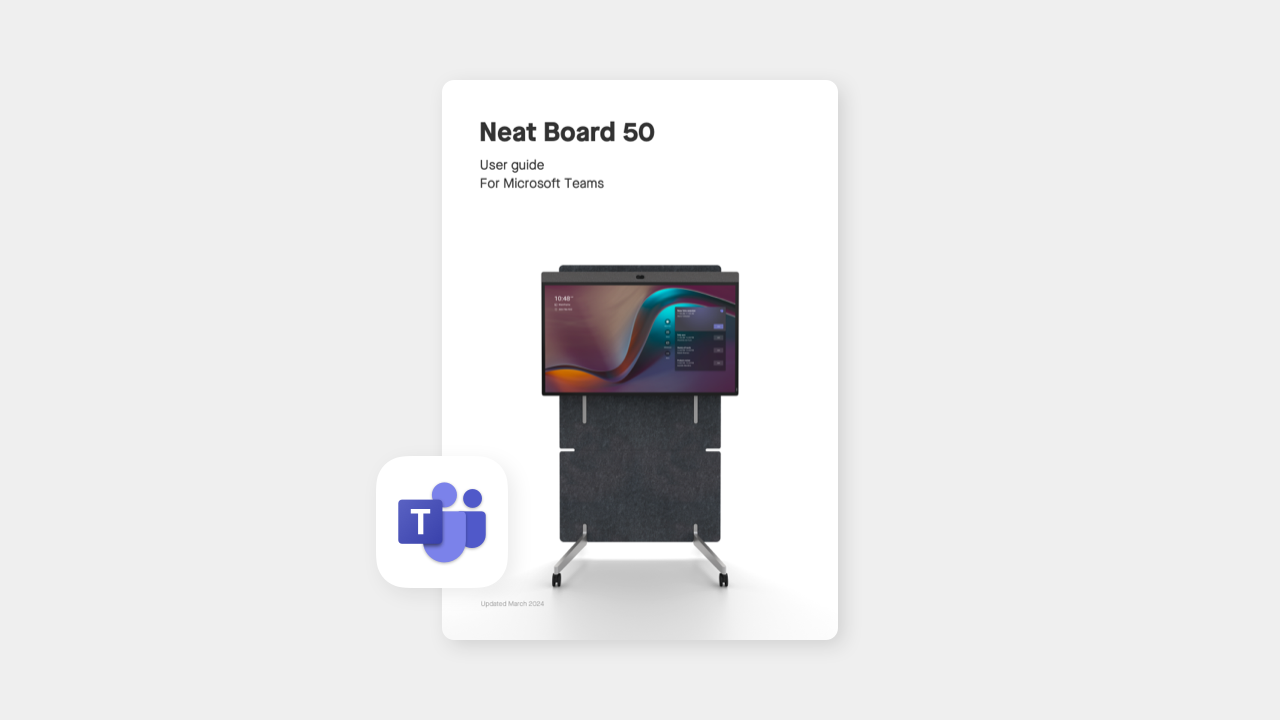Neat Board 50 – User Guide for Teams